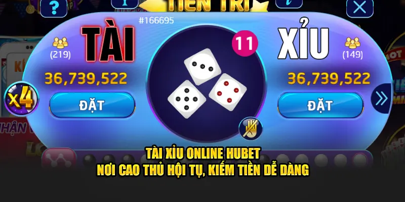 Tài xỉu online tại Hubet cập nhật phiên bản mới